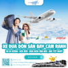 Giá xe đón sân bay Cam Ranh đi Mũi Dinh (Cập nhật mới nhất)